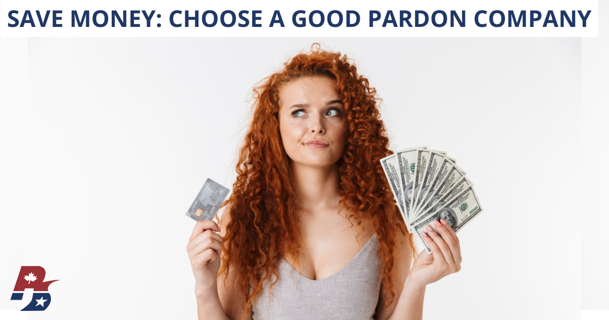 Save Money By Choosing A Good Pardon Company